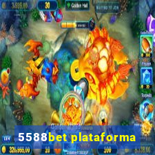 5588bet plataforma